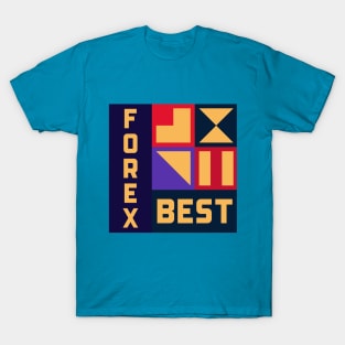 FOREX BEST T-Shirt